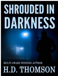 Thomson, H D — Shrouded in Darkness