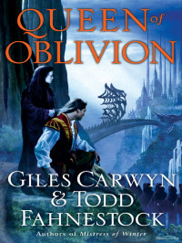 Carwyn Giles; Fahnestock Todd — Queen of Oblivion