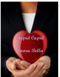 Bella Anara — Stupid Cupid