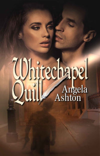 Ashton Angela — Whitechapel Quill