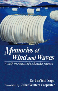 Jun'ichi Saga (Junichi) — Memories of Wind and Waves: A Self-Portrait of Lakeside Japan
