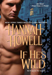Howell Hannah — If He's Wild