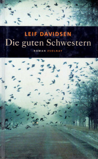 Davidsen Leif — Die guten Schwestern