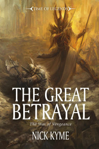 Kyme Nick — The Great Betrayal