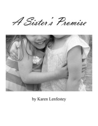 Lenfestey Karen — A Sister's Promise