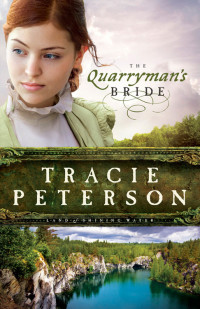 Peterson Tracie — The Quarryman's Bride