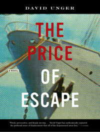 Unger David — The Price of Escape
