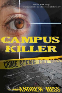 Hess Andrew — The Campus Killer