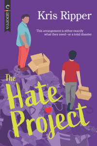Kris Ripper — The Hate Project (An Enemies to Lovers Romance)