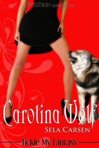 Carsen Sela — Carolina Wolf: A Tickle My Fantasy story