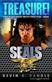 Kevin D. Randle — SEALS Book 14 Treasure!