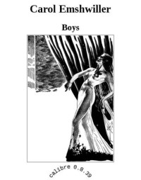 Emshwiller Carol — Boys