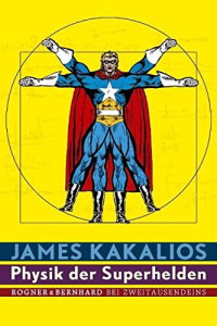 Kakalios James — Physik der Superhelden