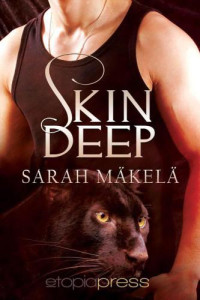 Makela Sarah — Skin Deep: Etopia