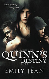 Emily Jean — Quinn's Destiny - A Companion's Tale, Book 1
