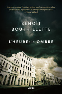 Bouthillette Benoît — L'heure sans ombre