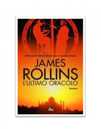 James Rollins — L'Ultimo Oracolo formato pdf per prs 650