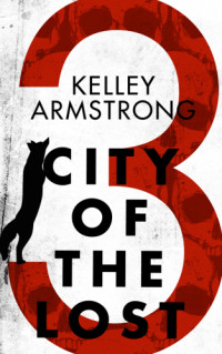 Armstrong Kelley — City of the Lost, Part 3