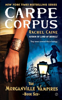 Caine Rachel — Carpe Corpus