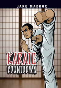 Jake Maddox — Karate Countdown
