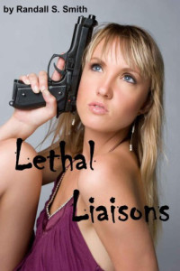 Smith, Randall S — Lethal Liaisons