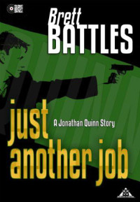 Battles Brett — Just Another Job: Novella