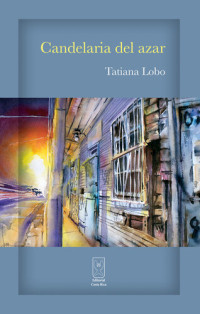 Tatiana Lobo — Candelaria del azar