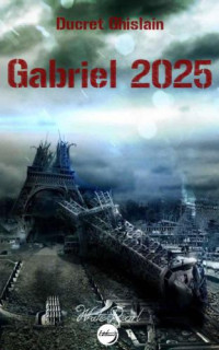 Ducret Ghislain — Gabriel 2025