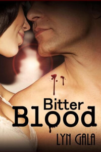 Lyn Gala — Bitter Blood