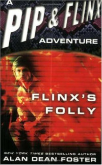 Foster, Alan Dean — Flinx's Folly