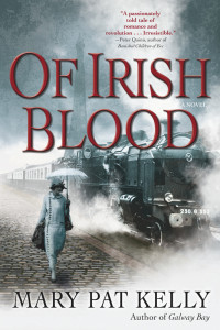 Kelly, Mary Pat — Of Irish Blood