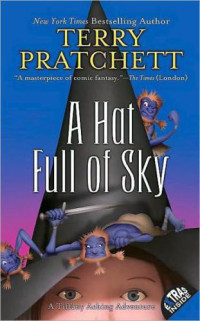 Terry Pratchett — A Hat Full of Sky