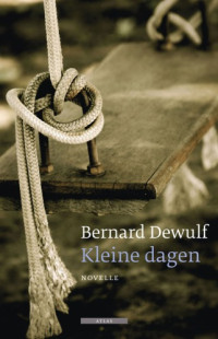 Dewulf Bernard — Kleine dagen