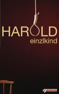 Harold — Einzlkind