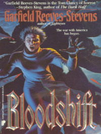 Reeves-Stevens, Garfield — Bloodshift