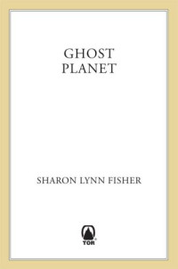 Fisher, Sharon Lynn — Ghost Planet