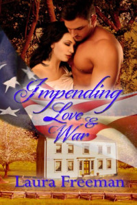 Freeman Laura — Impending Love and War