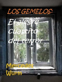 Mercedes Wurm — Los gemelos