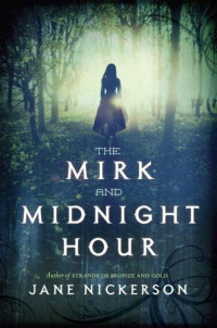 Nickerson Jane — The Mirk and Midnight Hour