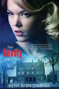 Ziarnik Beth Ann — Her Deadly Reunion