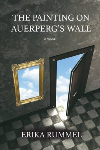 Erika Rummel — The Painting on Auerperg's Wall