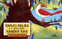 José Luandino Vieira — Kaputu Kinjila e o Sócio Dele, Kambaxi Kiaxi