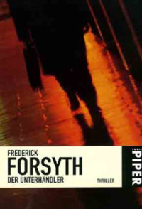 Forsyth Frederick — Der Unterhändler