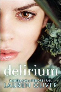 Lauren Oliver — Delirium