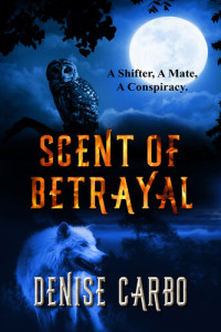 Denise Carbo — Scent of Betrayal