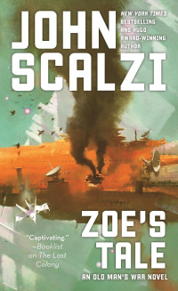 John Scalzi — Zoe's Tale