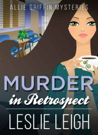 Leigh Leslie — Murder in Retrospect