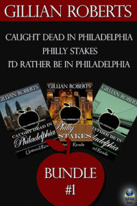 Gillian Roberts — The Amanda Pepper Mysteries, Bundle #1: Caught Dead in Philadelphia; Philly Stakes; and I'd Rather Be in Philadelphia
