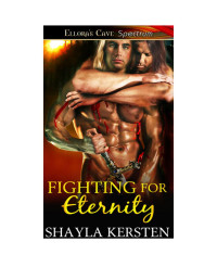 Kersten Shayla — Fighting for Eternity