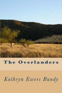 Kathryn Ewers Bundy — The Overlanders